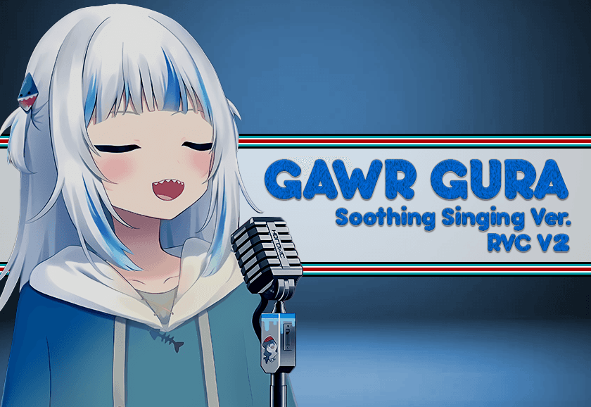 Gawr Gura [ Soothing Singing Version ]