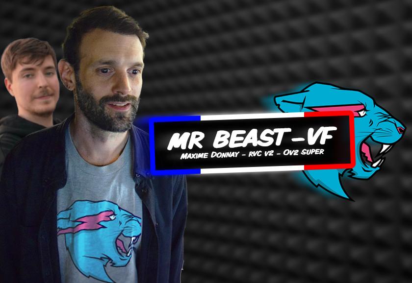 Mr Beast [ VF - Maxime Donnay ]