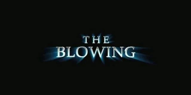 The Blowing Movie Trailer Voice Over