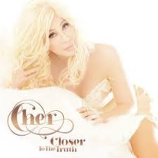 Cher (Closer To The Truth)