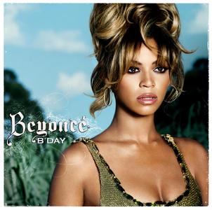 Beyoncé (Beyonce) (B'Day Era)