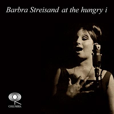 Barbra Streisand (At The Hungry i Era)