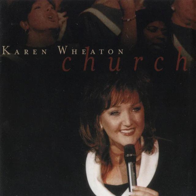 Karen Wheaton (Church Era)