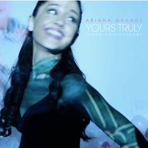 Ariana Grande (Yours Truly Deluxe 10th)