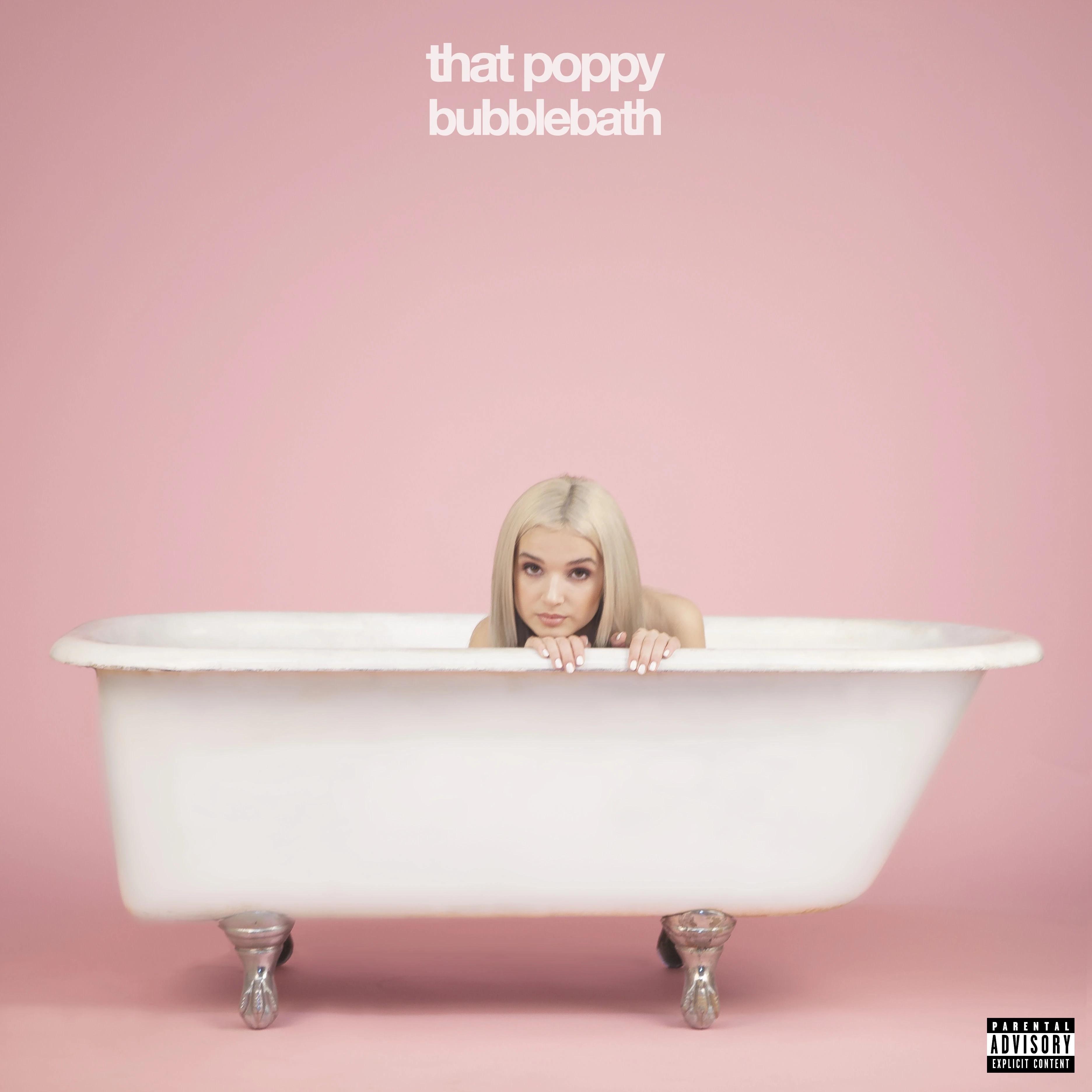 That Poppy - Bubblebath Era