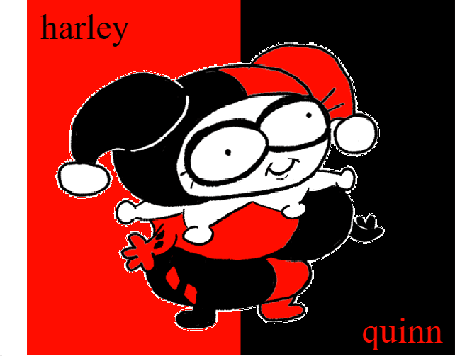 Harley Quinn (Doobus Goobus impression)
